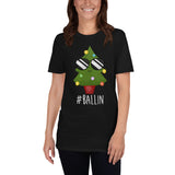 #Ballin (Christmas Tree) - T-Shirt