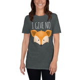 I Give No Fox - T-Shirt