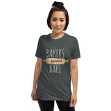 Bakers Gonna Bake - T-Shirt