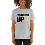 I'm Dublin Up (Beer) - T-Shirt