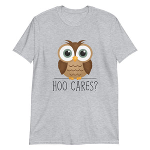 Hoo Cares (Owl) - T-Shirt