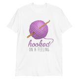 Hooked On A Feeling (Crochet) - T-Shirt