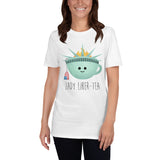 Lady Liber-tea - T-Shirt