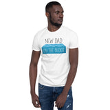 New Dad On The Block - T-Shirt