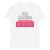 New Grandma On The Block - T-Shirt