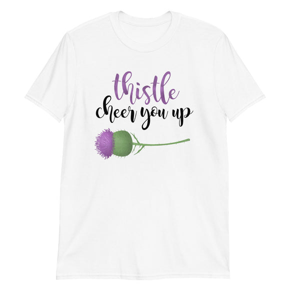 Thistle Cheer You Up - T-Shirt