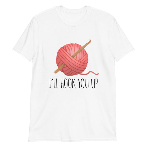 I'll Hook You Up - T-Shirt