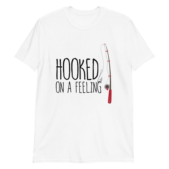 Hooked On A Feeling (Fishing Rod) - T-Shirt
