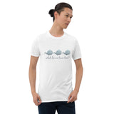 Whale Whale Whale What Do We Have Here - T-Shirt