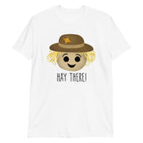 Hay There (Scarecrow) - T-Shirt