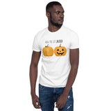 Wow, You Got Jacked (Pumpkins) - T-Shirt