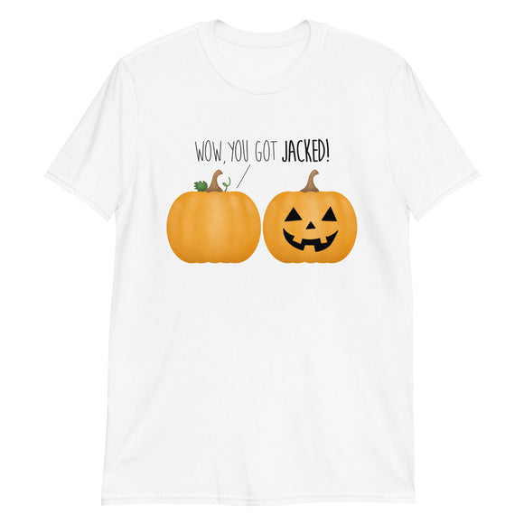 Wow, You Got Jacked (Pumpkins) - T-Shirt