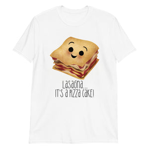 Lasagna It's A Pizza Cake - T-Shirt