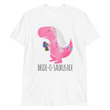 Bride-O-Saurus Rex - T-Shirt