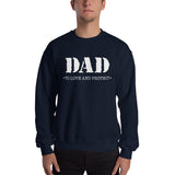 Dad (To Love And Protect) - Sweatshirt