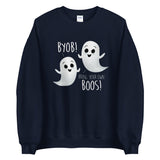 BYOB Bring Your Own Boos (Ghosts) - Sweatshirt