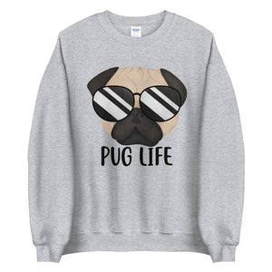 Pug Life - Sweatshirt