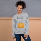 Well I'm Not Hiding A Pumpkin - Sweatshirt