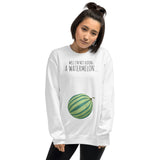 Well I'm Not Hiding A Watermelon (Pregnancy Announcement) - Sweatshirt