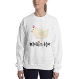 Mother Hen - Sweatshirt