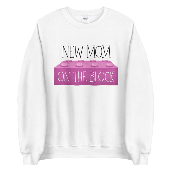 New Mom On The Block - Sweatshirt