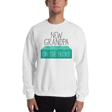 New Grandpa On The Block - Sweatshirt
