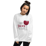 I Make Pour Decisions (Wine) - Sweatshirt