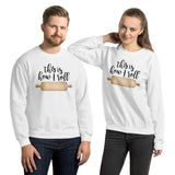 This Is How I Roll (Rolling Pin) - Sweatshirt