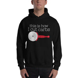 This Is How I Cut Carbs - Hoodie