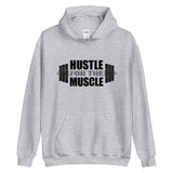 Hustle For The Muscle - Hoodie