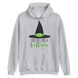 Chillin' Like A Villain (Witch Hat) - Hoodie