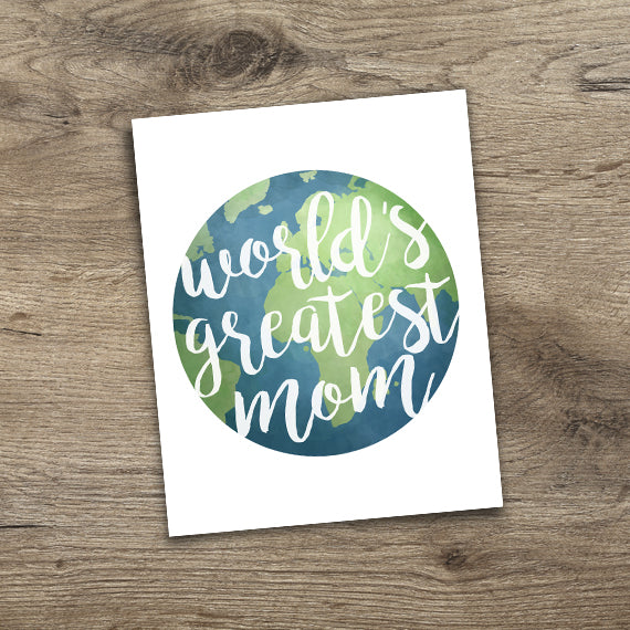 World's Greatest Mom - Print At Home Wall Art