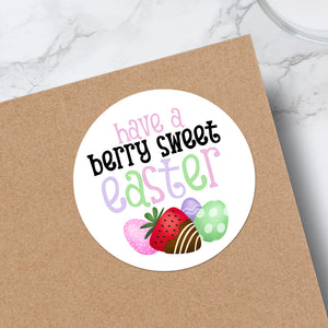 Have A Berry Sweet Easter (Chocolate Dipped Strawberries) - Stickers