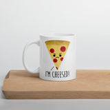 I'm Cheesed (Pizza) - Mug