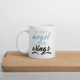 Every Angel Has Wings - Mug