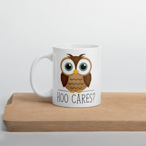Hoo Cares (Owl) - Mug