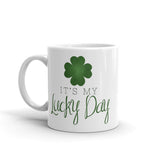 It's My Lucky Day (Clover) - Mug