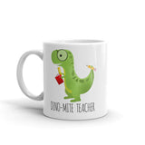 Dino-mite Teacher - Mug
