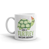 Have A Turtley Awesome Birthday - Mug