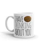 I Have Bean Thinking About You (Coffee) - Mug