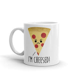I'm Cheesed (Pizza) - Mug
