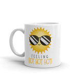 Feeling Hot Hot Hot - Mug