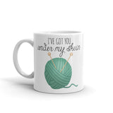 I've Got You Under My Skein - Mug