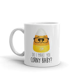 Do I Make You Corny Baby (Candy Corn) - Mug