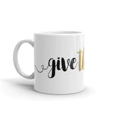 Give Thanks - Mug
