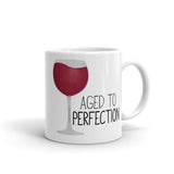 Aged To Perfection (Wine) - Mug