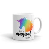 Have A Magical Birthday (Rainbow Unicorn) - Mug