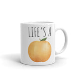 Life's A Peach - Mug