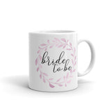 Bride To Be - Mug
