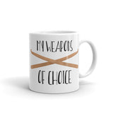 My Weapons Of Choice (Crochet Hooks) - Mug